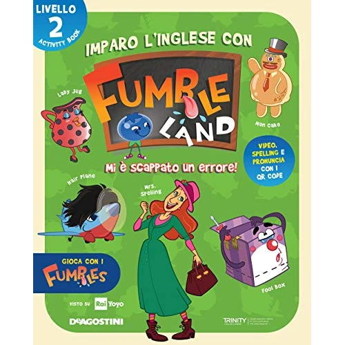 Imparo l'inglese con Fumbleland. Mi è scappato un errore. Livello 2