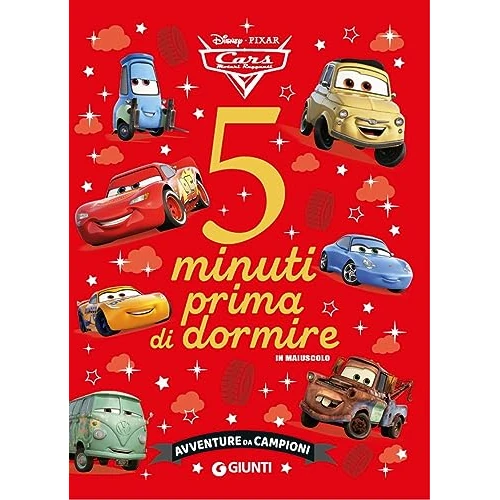 Avventure da campioni. Cars. 5 minuti prima di dormire. In maiuscolo. Ediz. a colori (Storie da 5 minuti)