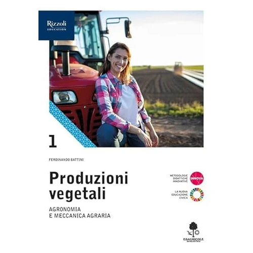 Limited-time offer: Produzioni vegetali. Per le Scuole superiori. Con e-book. Con espansione online. Agronomia e meccanica agraria (Vol. 1) from 23.75 £ to 23.75 £ (save 0.00%)