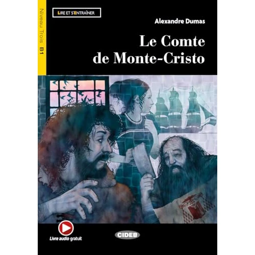 Offerta a tempo: Le comte de Monte-Cristo. Livello B1. Con app. Con Audio Scaricabile-Audio [Lingua francese]: Le comte de Monte-Cristo + Audio Scaricabile + App + DeA LINK - 0.00% da 10.20 € a 10.20 €