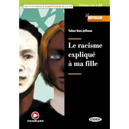 Offerta a tempo: Le racisme expliquè à ma fille. Livello A1. Con espansione online - 5% da 9.80 € a 9.31 €