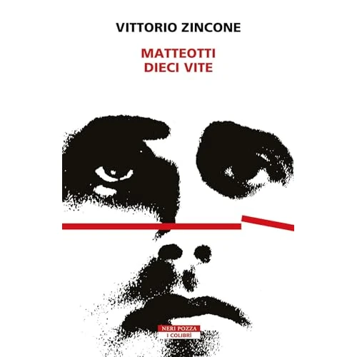 Tijdelijke aanbieding: Matteotti. Dieci vite van 20.58 € naar 20.58 € (0.00% korting)