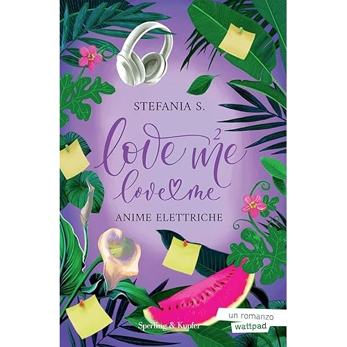 Anime elettriche. Love me love me (Vol. 2)