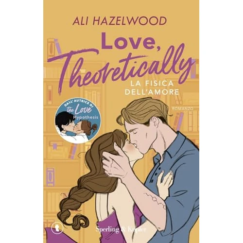 Offerta a tempo: Love, theoretically. La fisica dell'amore - 5% da 14.00 € a 13.30 €