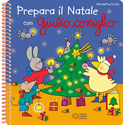 Offerta a tempo: Prepara il Natale con Giulio Coniglio. Con adesivi. Ediz. a colori. Ediz. a spirale - 60% da 15.00 € a 6.00 €