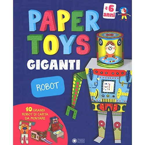 Robot. Paper toys giganti. Con gadget