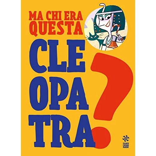 Offre limitée : Ma chi era questa Cleopatra? Ediz. a colori de 9.00 € à 8.55 € (5% de remise)
