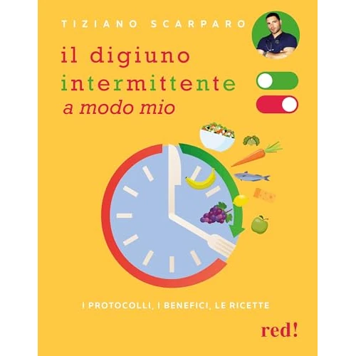 Limitiertes Angebot: Il digiuno intermittente a modo mio. I protocolli, i benefici, le ricette (Strenne) von 18.52 EUR auf 18.52 EUR (Spare 0%)