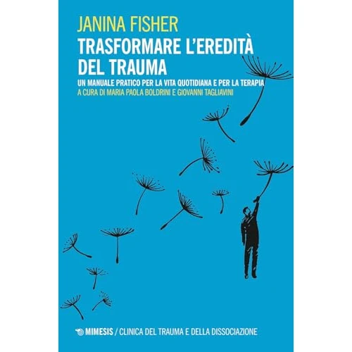 Offerta a tempo: Trasformare l’eredità del trauma. Un manuale pratico per per la vita quotidiana e per la terapia - 20% da 19.00 € a 15.20 €
