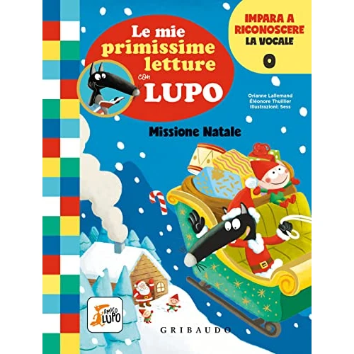 Offerta a tempo: Missione Natale. Le mie primissime letture con lupo. Amico lupo - 60% da 6.90 € a 2.76 €