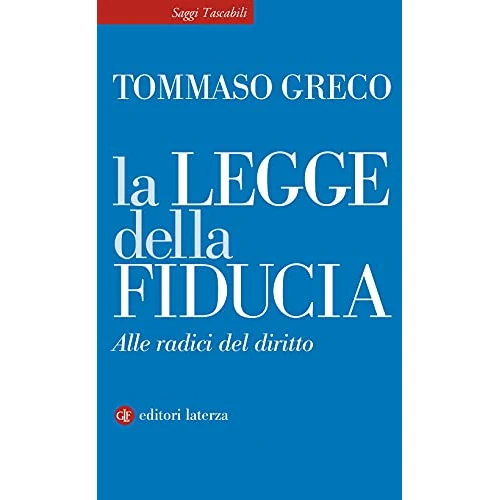 Tijdelijke aanbieding: La legge della fiducia. Alle radici del diritto van 14.40 € naar 14.40 € (0.00% korting)