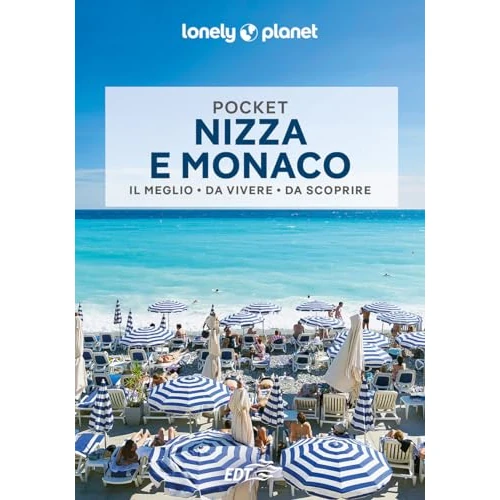 Lonely Planet- Nizza e Monaco Pocket. Le guide più vendute al mondo. Guide tascabili indispensabili per godere al massimo del tuo viaggio: molto più di una guida turistica!