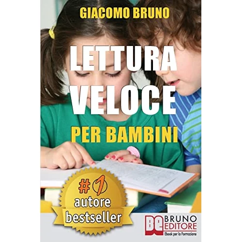 Offre limitée : Lettura Veloce Per Bambini: Tecniche di Lettura e Apprendimento Rapido per Bambini da 0 a 12 Anni de 20.28 € à 20.28 € (0.00% de remise)