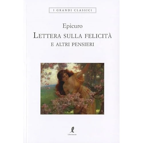 Oferta limitada: Lettera sulla felicità e altri pensieri (I grandi classici) de 10.00 € a 10.00 € (ahorro 0.00%)