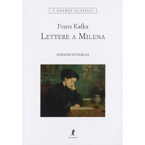 Lettere a Milena. Ediz. integrale