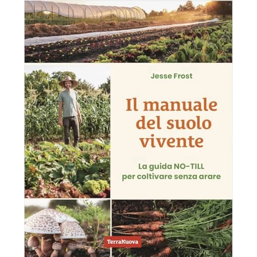 Zeitlich begrenztes Angebot: Il manuale del suolo vivente. La guida No-till per coltivare senza arare (Coltivare secondo natura) von 24.70 € auf 24.70 € (0.00% Rabatt)
