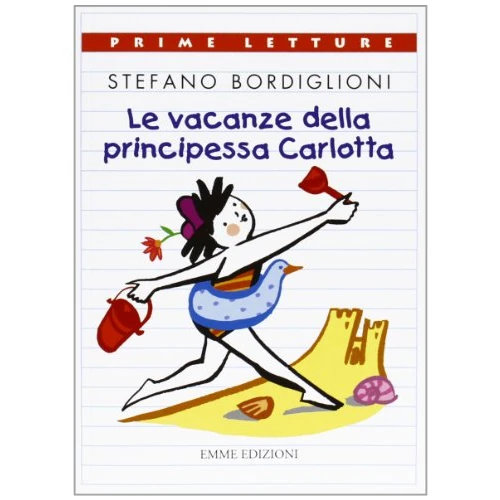 Offerta a tempo: Le vacanze della principessa Carlotta - 60% da 6.90 € a 2.76 €
