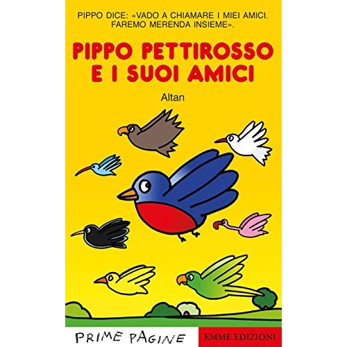 Offre limitée : Prime Pagine in italiano: Pippo pettirosso e i suoi amici de 6.90 € à 6.90 € (0.00% de remise)