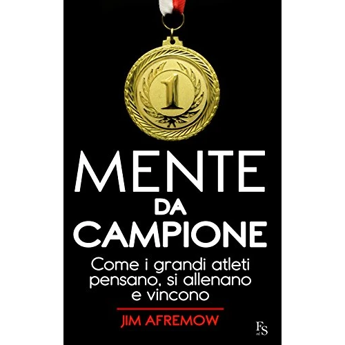 Limited-time offer: Mente da campione. Come i grandi atleti pensano, si allenano e vincono from $47.19 to $47.19 (save 0.00%)