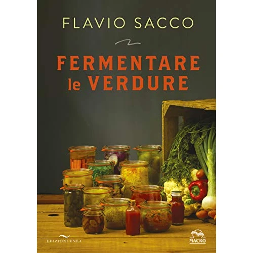 Beperkte aanbieding: Fermentare le verdure. Ediz. a colori van 24.70 EUR naar 24.70 EUR (besparing 0%)