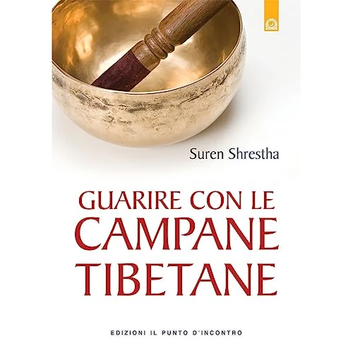 Guarire con le campane tibetane