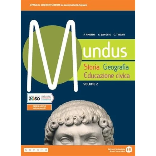 Offre limitée : Mundus. Storia, geografia, educazione civica. Per le Scuole superiori. Con e-book. Con espansione online (Vol. 2) de 33.10 € à 33.10 € (0.00% de remise)