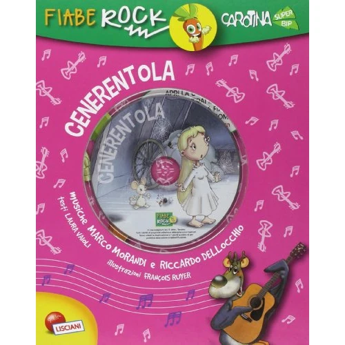 Offre limitee: Cenerentola. Fiabe rock. Con CD Audio de 14.90 EUR a 14.90 EUR (economie 0%)