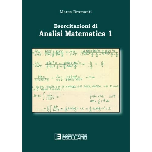 Offerta a tempo: Esercitazioni di Analisi Matematica 1 - 5% da 41.00 € a 38.95 €