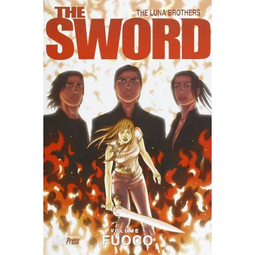 The Sword vol.01 (di 4): Fuoco [Fumetto] by The Luna Brothers