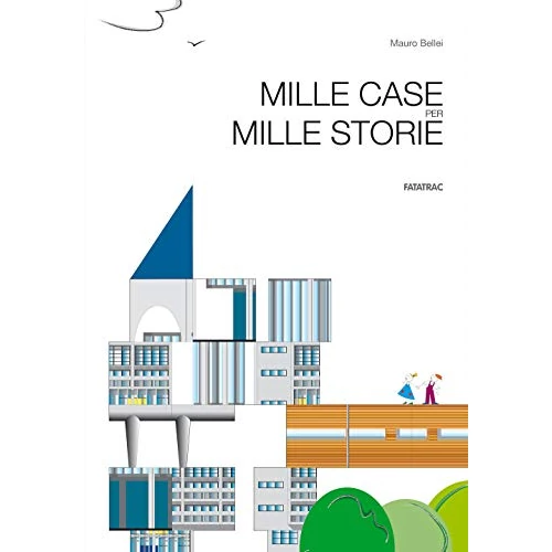 Offerta a tempo: Mille case per mille storie. Ediz. a colori - 16% da 25.55 € a 21.52 €