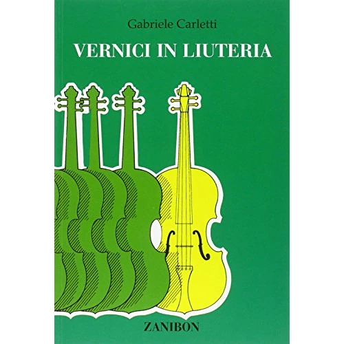 Le Vernici in Liuteria