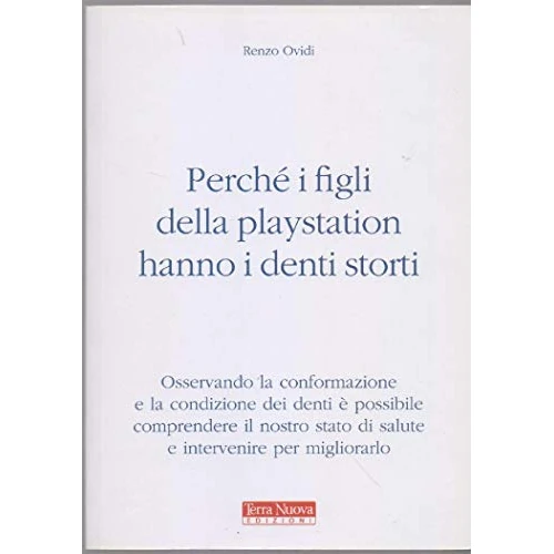 Perché i figli della Playstation hanno i denti storti