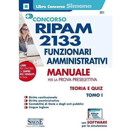 Concorso RIPAM 2133 Funzionari Amministrativi - Manuale per la Prova Preselettiva (Il libro concorso)