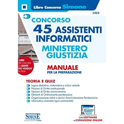 Concorso 45 Assistenti informatici – Ministero della Giustizia – Manuale per la preparazione