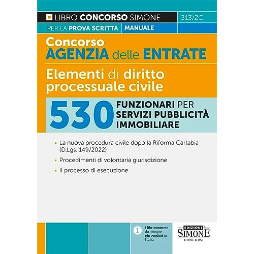 Concorso agenzia delle entrate. Elementi di diritto processuale civile. 530 funzionari per servizi pubblicità immobiliare