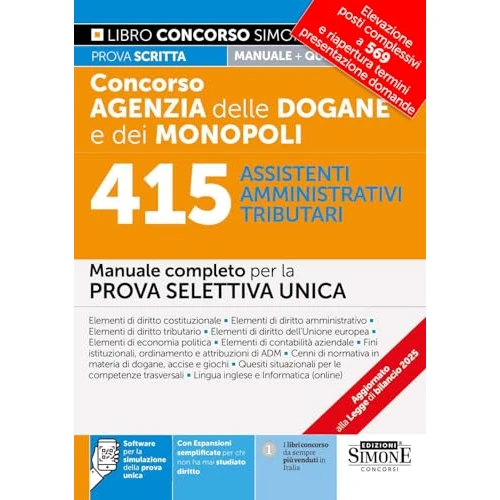 Concorso Agenzia Dogane e Monopoli - 415 Assistenti Amministrativi Tributari - Manuale completo per la prova selettiva unica
