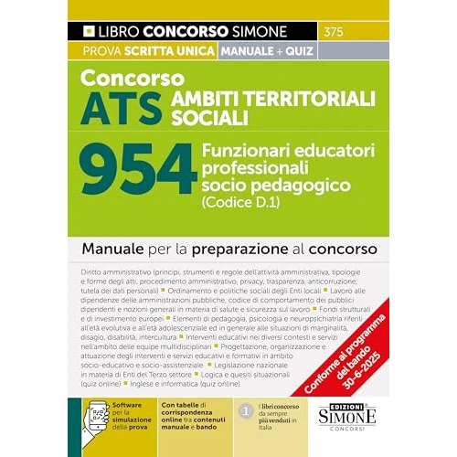 Concorso ATS Ambiti Territoriali Sociali - 954 Funzionari educatori professionali socio pedagogico (Codice D.1) - Manuale per la preparazione al concorso (Concorsi e abilitazioni)