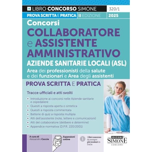 Concorsi collaboratore e assistente amministrativo aziende sanitarie locali (ASL). Prova scritta e pratica. Tracce ufficiali e atti svolti
