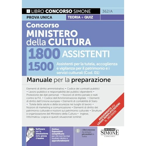 Beperkte aanbieding: Concorso Ministero della Cultura 1800 assistenti. 1500 Assistenti per la tutela, accoglienza e vigilanza per il patrimonio e i servizi culturali (Cod. 01). Manuale. Con espansioni semplificate per... van 38.76 EUR naar 38.76 EUR (besparing 0%)