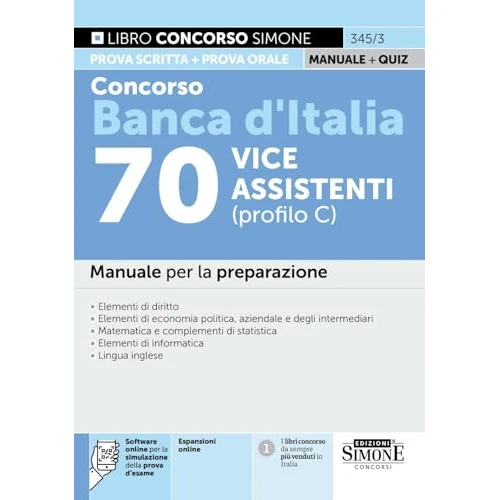 Concorso Banca d'Italia 70 vice assistenti (profilo C). Manuale per la preparazione