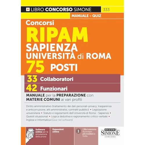 Concorsi RIPAM Sapienza Università di Roma 75 posti, 33 collaboratori, 42 funzionari. Manuale per la preparazione con materie comuni ai vari profili (Concorsi e abilitazioni)