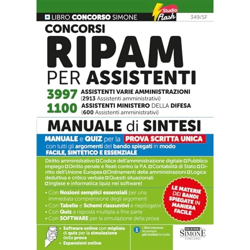 Concorsi RIPAM per assistenti 3997 assistenti varie amministrazioni (2913 Assistenti amministrativi). 1100 assistenti Ministero della Difesa (600 ... Manuale di sintesi (Concorsi e abilitazioni)