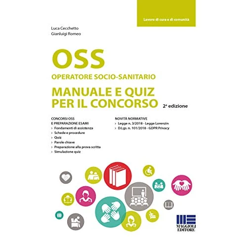 OSS Operatore socio-sanitario. Manuale e quiz per il concorso