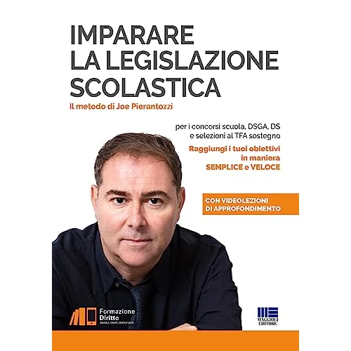 Imparare la Legislazione scolastica - Il metodo di Joe Pierantozzi