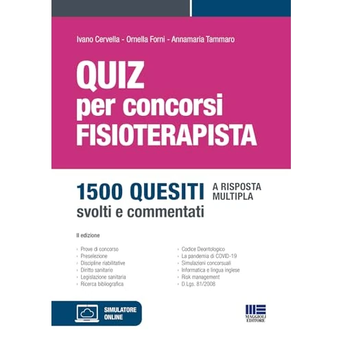 Quiz per concorsi - Fisioterapista. 1500 quesiti a risposta multipla, svolti e commentati