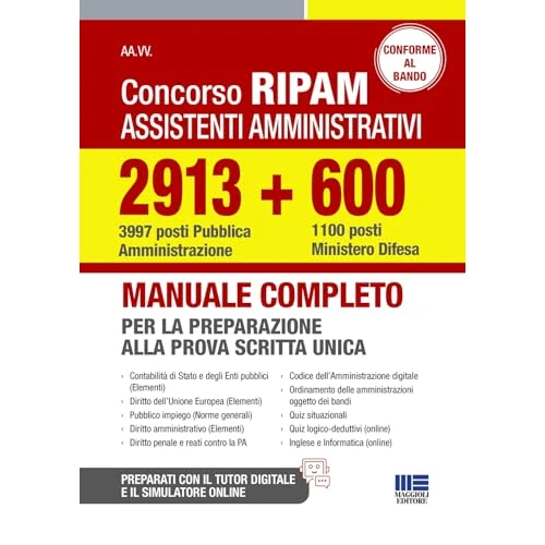 CONCORSO RIPAM ASSISTENTI AMMINISTRATIVI 2913 (3997 posti Pubblica Amministrazione) + 600 (1100 posti Ministero Difesa).