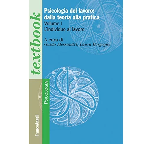 Beperkte aanbieding: Psicologia del lavoro: dalla teoria alla pratica. L' individuo al lavoro (Vol. 1) van 43.21 EUR naar 43.21 EUR (besparing 0%)