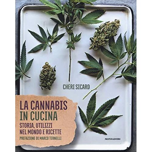 Limited-time offer: La cannabis in cucina. Storia, utilizzi nel mondo delle ricette from 17.27 £ to 17.27 £ (save 0.00%)