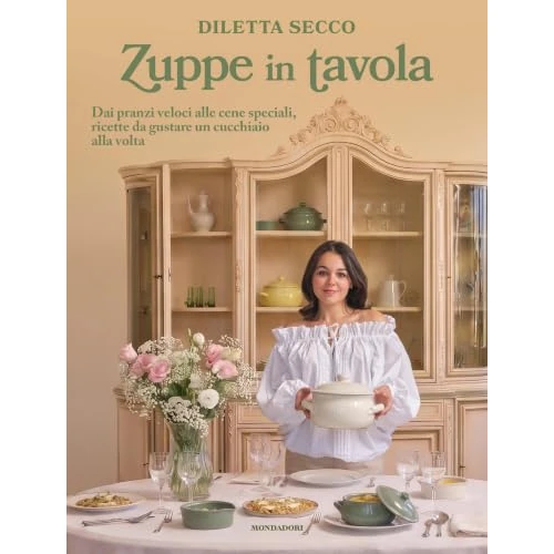 Oferta limitada: Zuppe in tavola. Dai pranzi veloci alle cene speciali, ricette da gustare un cucchiaio alla volta (Varia) de 24.90 € a 24.90 € (ahorro 0.00%)