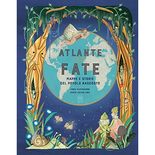 Atlante delle fate (Libri illustrati)